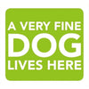 A Very Fine Dog Lives Here Information Sign 8cm x 8cm - Kids Party Craft